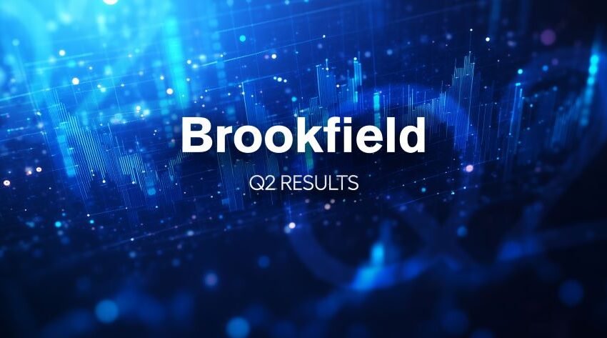  Brookfield Asset Management Announce Q2 Results
