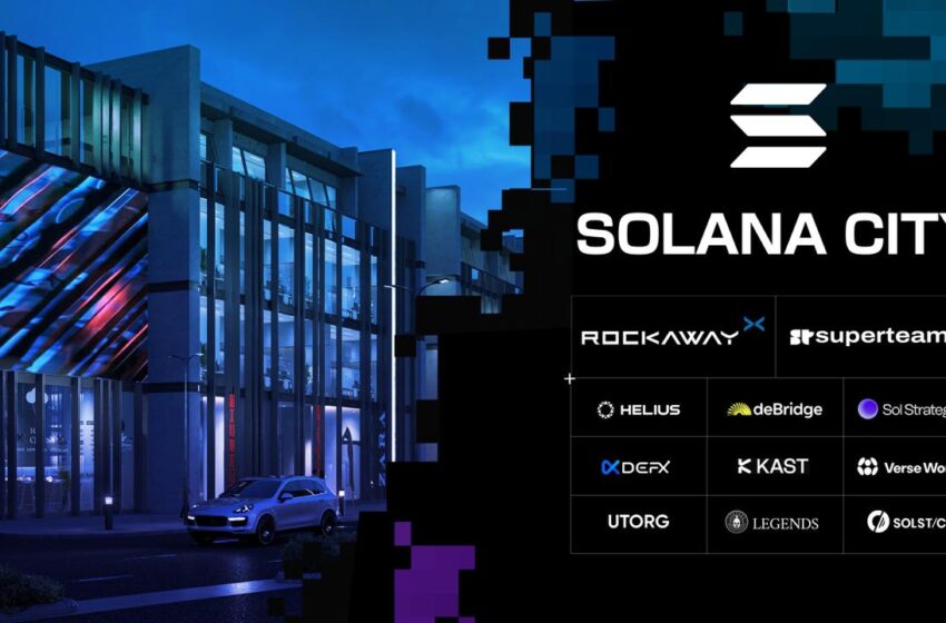  Solana Opens First Official Hub in Dubai