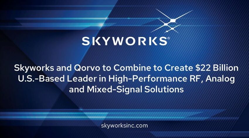  Skyworks and Qorvo Announce Merger